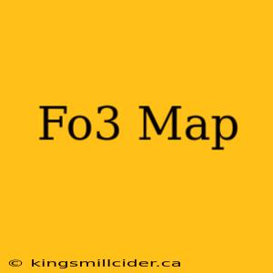 Fo3 Map