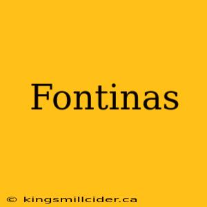 Fontinas