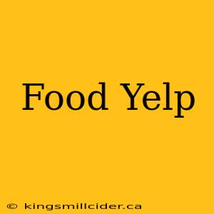 Food Yelp