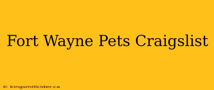 Fort Wayne Pets Craigslist