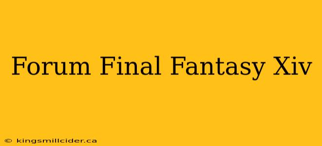 Forum Final Fantasy Xiv