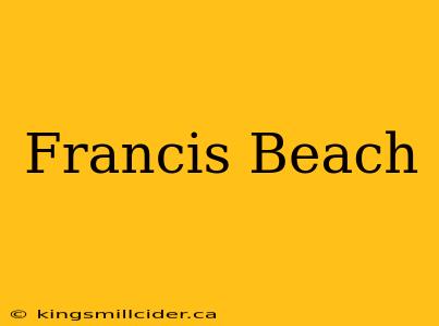 Francis Beach