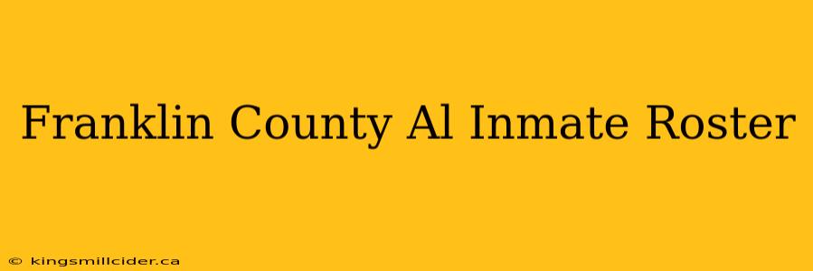 Franklin County Al Inmate Roster