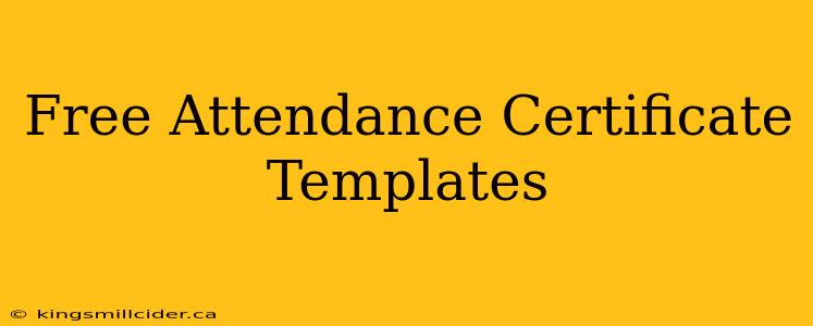 Free Attendance Certificate Templates