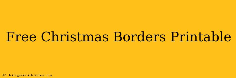 Free Christmas Borders Printable