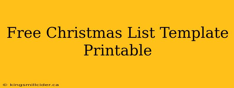 Free Christmas List Template Printable