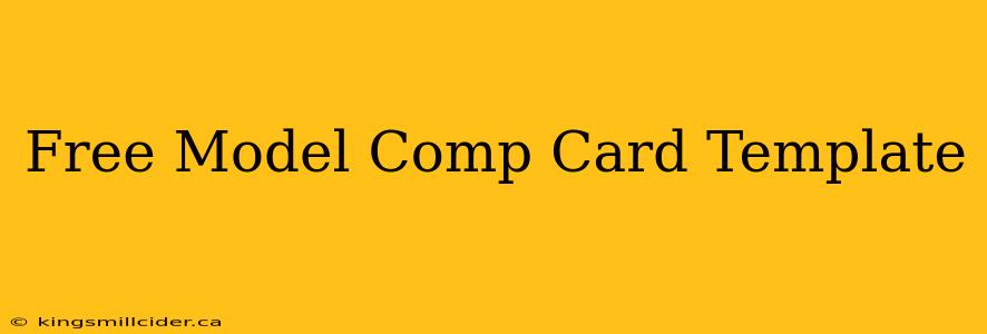 Free Model Comp Card Template