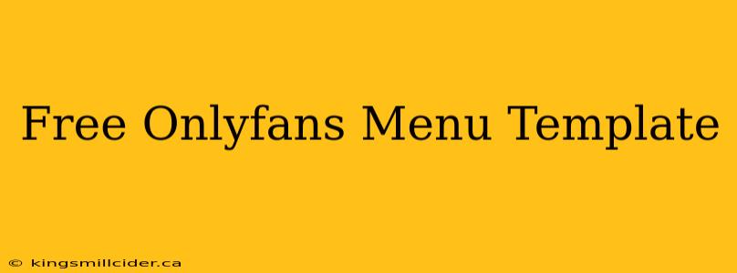 Free Onlyfans Menu Template