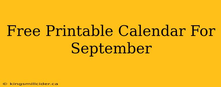 Free Printable Calendar For September