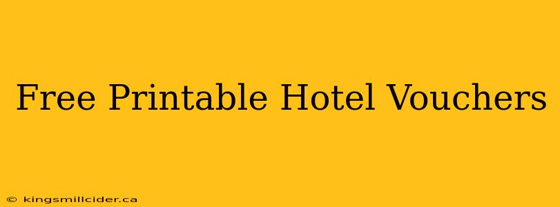 Free Printable Hotel Vouchers