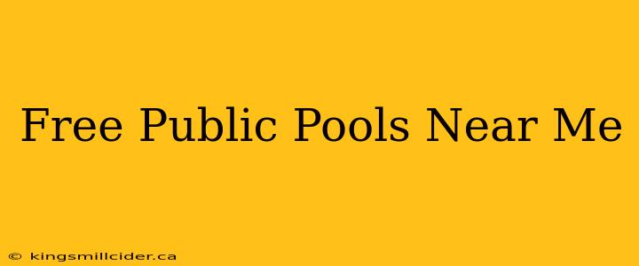 Free Public Pools Near Me