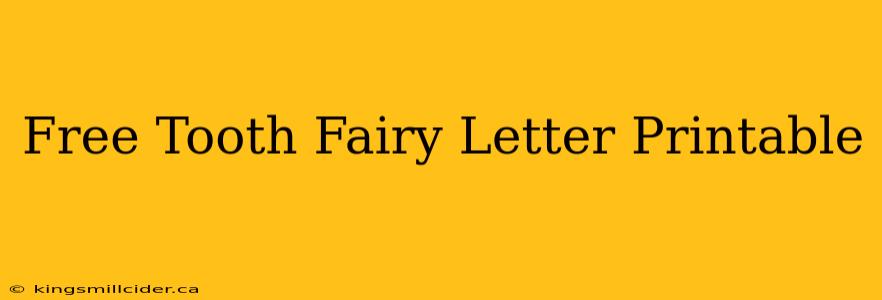 Free Tooth Fairy Letter Printable