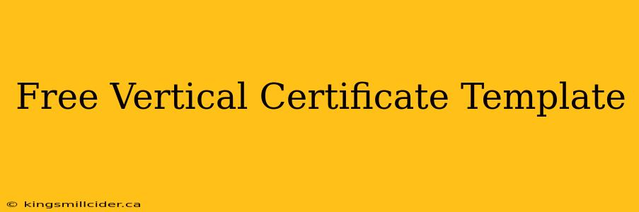 Free Vertical Certificate Template