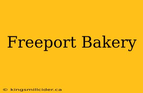 Freeport Bakery