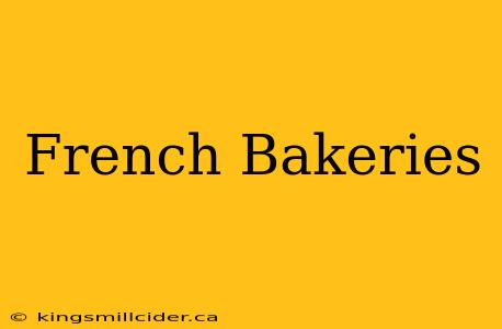 French Bakeries