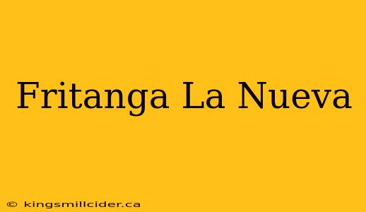 Fritanga La Nueva