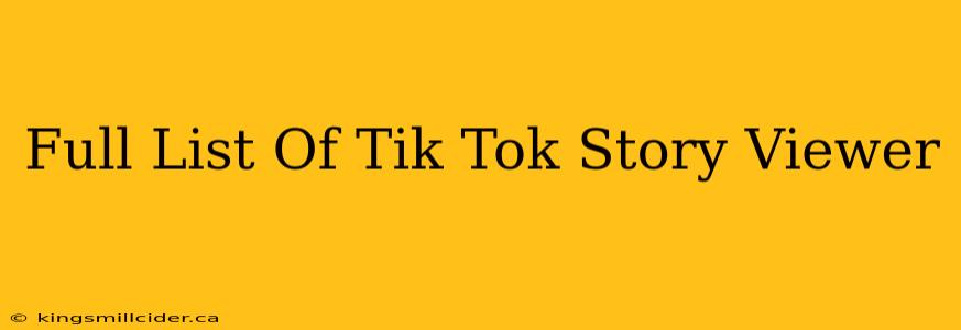 Full List Of Tik Tok Story Viewer