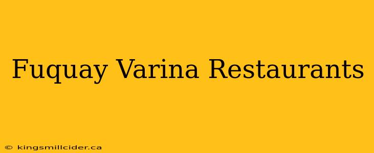 Fuquay Varina Restaurants