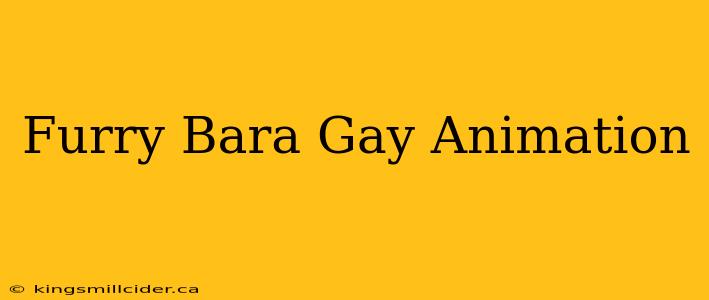 Furry Bara Gay Animation