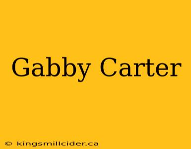 Gabby Carter