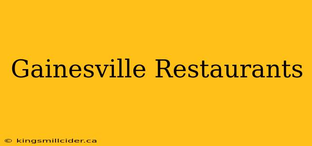 Gainesville Restaurants