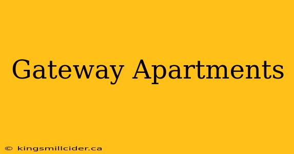 Gateway Apartments