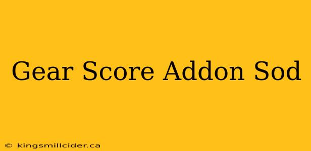 Gear Score Addon Sod