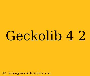 Geckolib 4 2