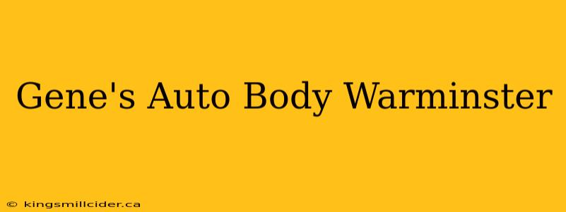 Gene's Auto Body Warminster