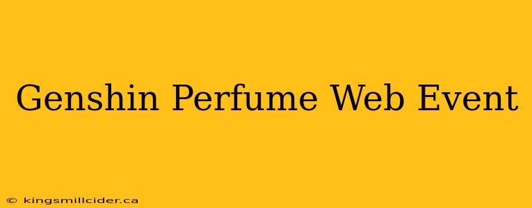 Genshin Perfume Web Event