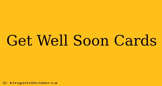 Get Well Soon Cards