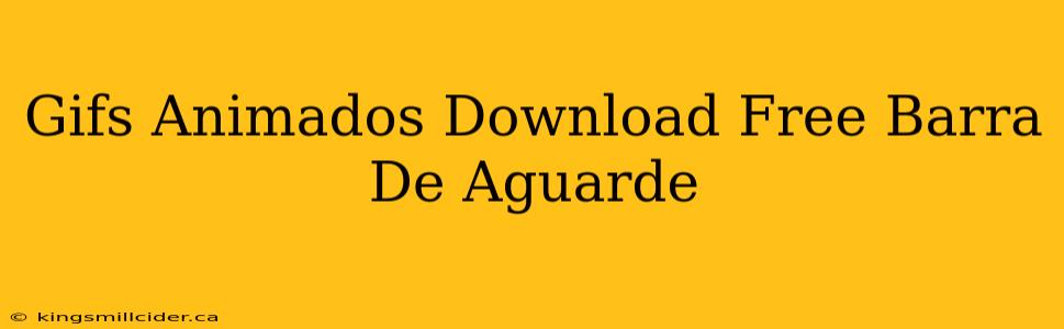 Gifs Animados Download Free Barra De Aguarde