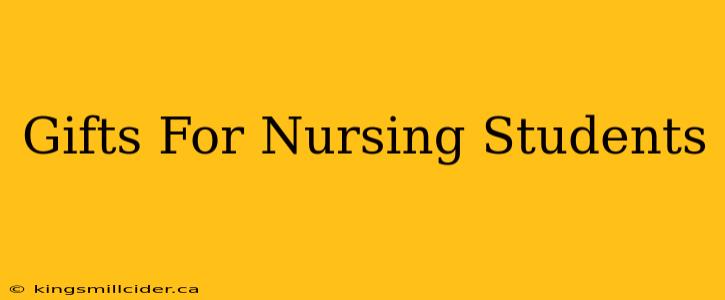 Gifts For Nursing Students