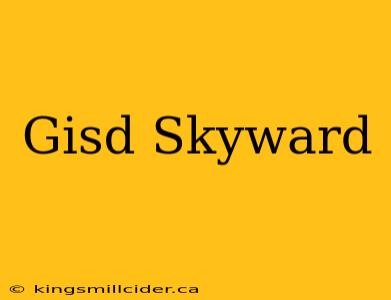 Gisd Skyward