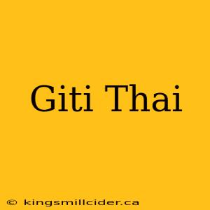 Giti Thai