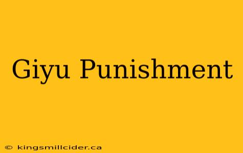 Giyu Punishment