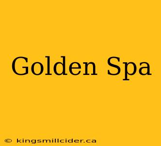 Golden Spa