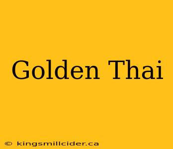 Golden Thai