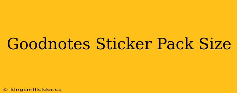 Goodnotes Sticker Pack Size