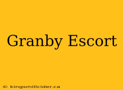 Granby Escort