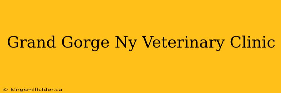 Grand Gorge Ny Veterinary Clinic