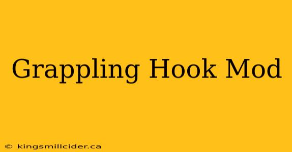 Grappling Hook Mod