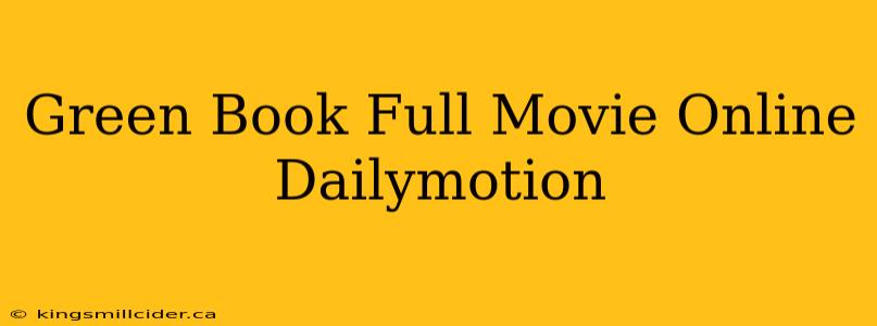 Green Book Full Movie Online Dailymotion