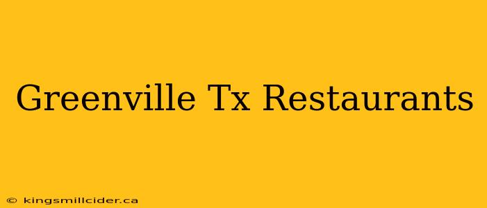 Greenville Tx Restaurants