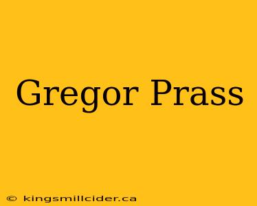 Gregor Prass