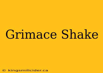 Grimace Shake