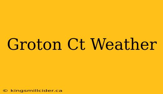 Groton Ct Weather