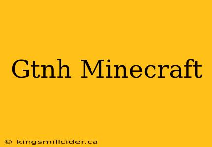 Gtnh Minecraft