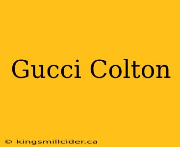 Gucci Colton