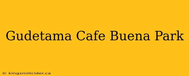 Gudetama Cafe Buena Park